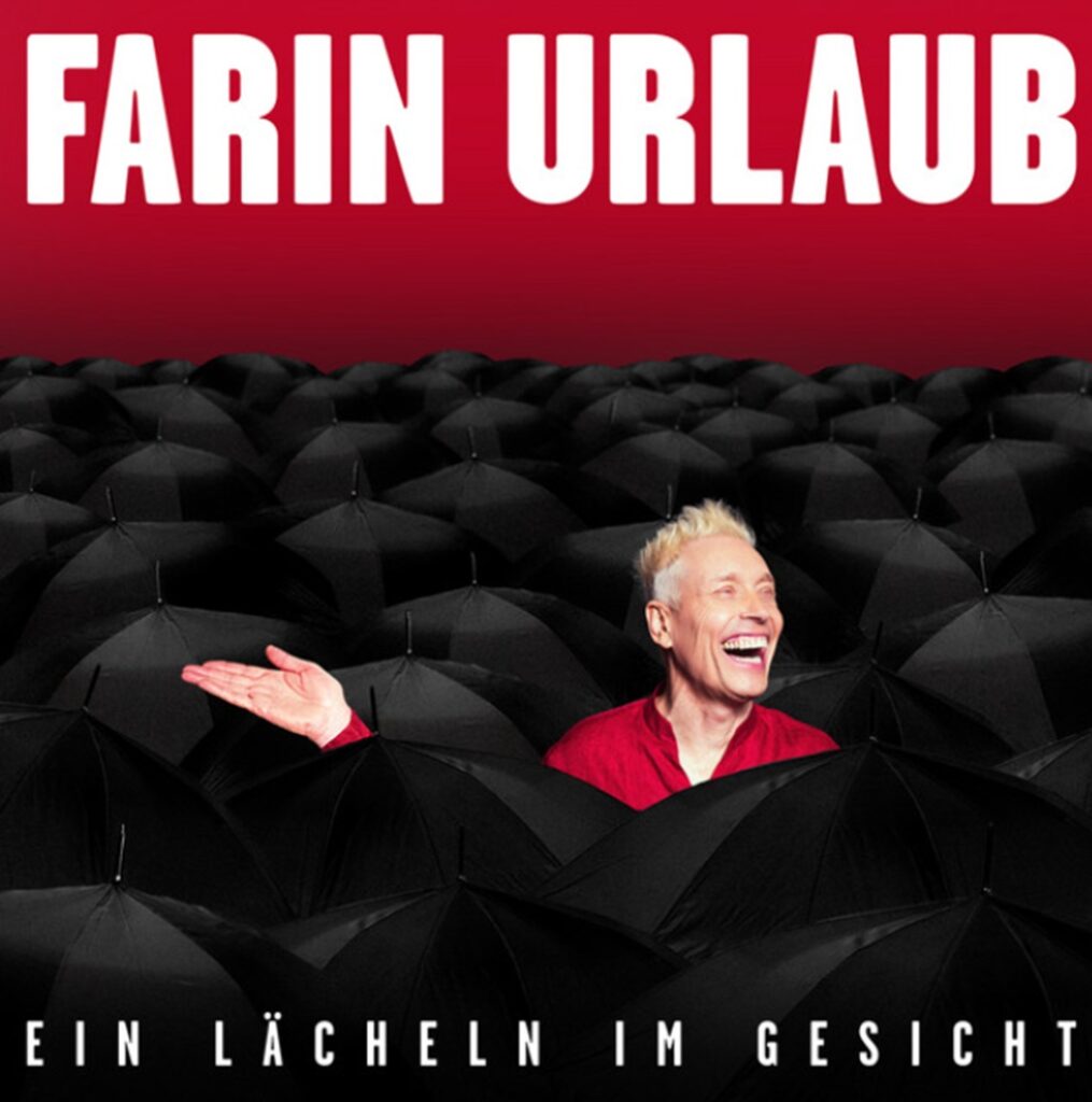 Albumcover von Farin Urlaub – Ein Lächeln im Gesicht mit lachendem Farin Urlaub zwischen schwarzen Regenschirmen.